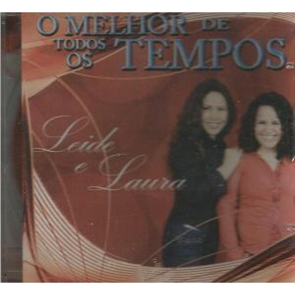 CD Leyde & Laura - O Melhor de Todos Os Tempos