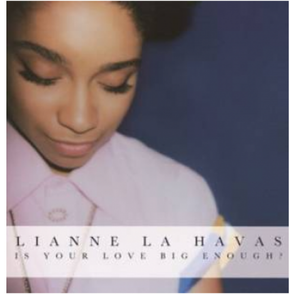 CD Lianne La Havas - Is Your Love Big Enough?