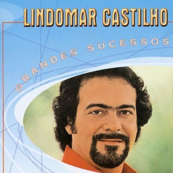 CD Lindomar Castilho - Grandes Sucessos