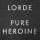 CD Lorde - Pure Heroine