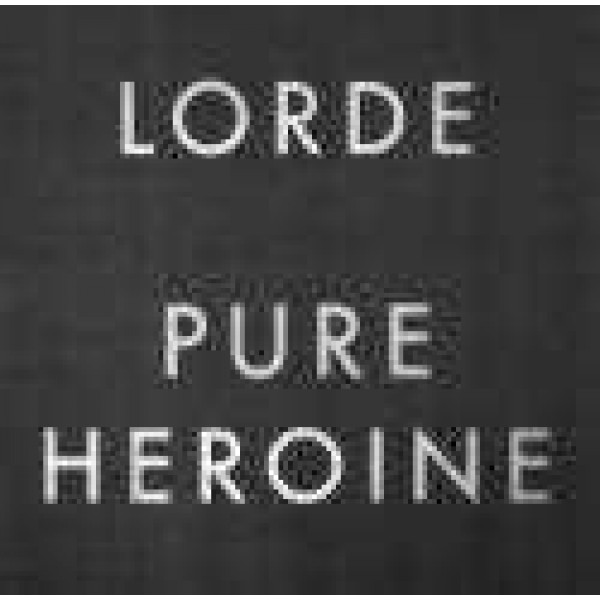 CD Lorde - Pure Heroine