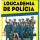 Blu-Ray Loucademia de Polícia - O Que É Uma Instituição