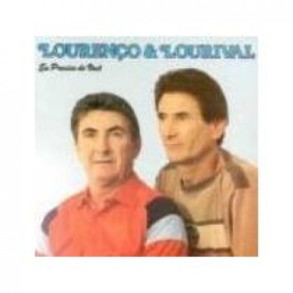 CD Lourenço & Lourival - Eu Preciso de Você