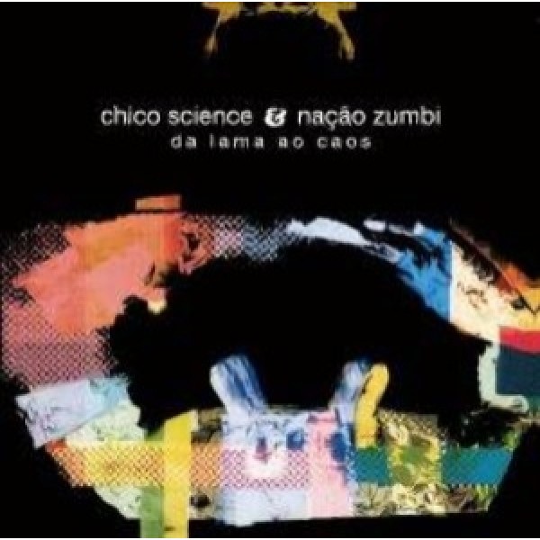 LP Chico Science & Nação Zumbi - Da Lama Ao Caos