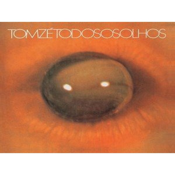 LP Tom Zé - Todos Os Olhos