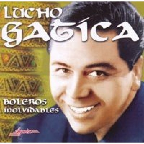 CD Lucho Gatica - Boleros Inolvidables