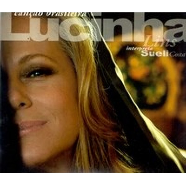 CD Lucinha Lins - Canção Brasileira: Interpreta Sueli Costa (Digipack)