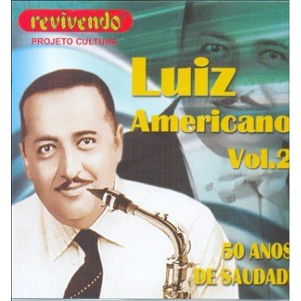 CD Luiz Americano - 50 Anos de Saudade Vol. 2