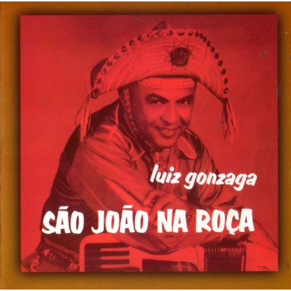 CD Luiz Gonzaga - São João na Roça