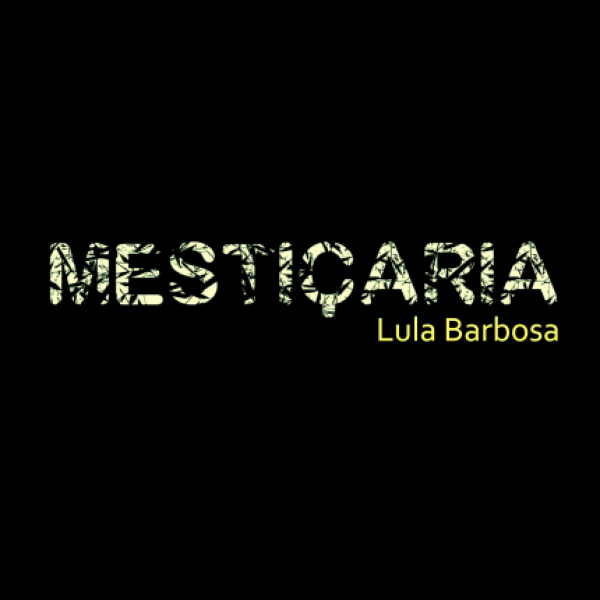 CD Lula Barbosa - Mestiçaria (Digipack)
