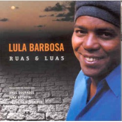 CD Lula Barbosa - Ruas & Luas