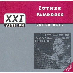 CD Luther Vandross - XXI: Super Hits