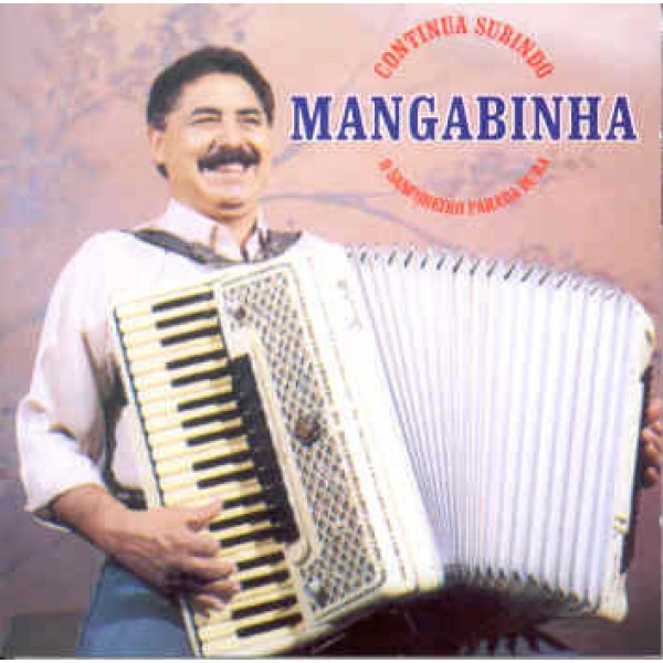 CD Mangabinha - Continua Subindo