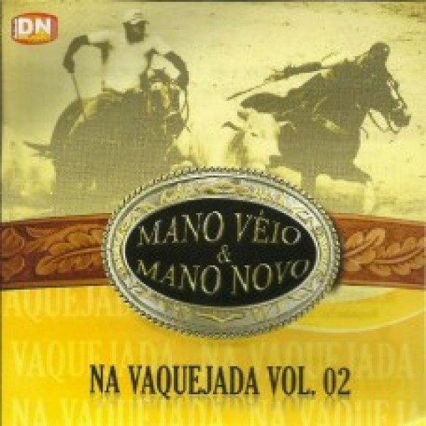 CD Mano Véio & Mano Novo - Na Vaquejada Vol. 2