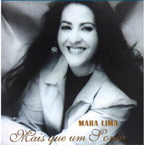 CD Mara Lima - Mais Que Um Sonho (DUPLO com Playbacks)