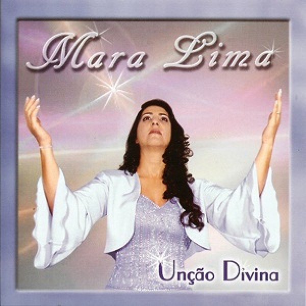 CD Mara Lima - Unção Divina