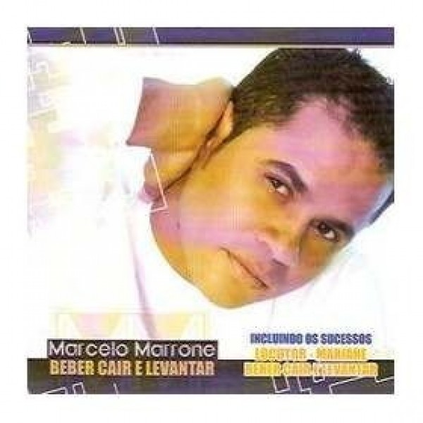 CD Marcelo Marrone - Beber Cair E Levantar