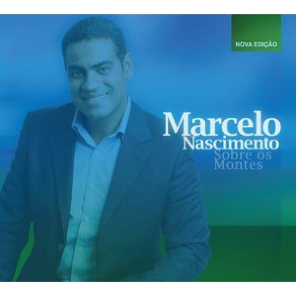 CD Marcelo Nascimento - Sobre Os Montes (Digipack)