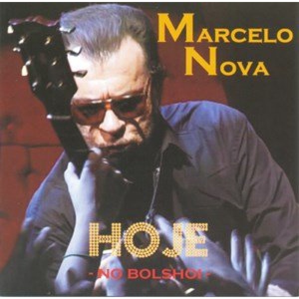 CD Marcelo Nova - Hoje: No Bolshoi (DUPLO)
