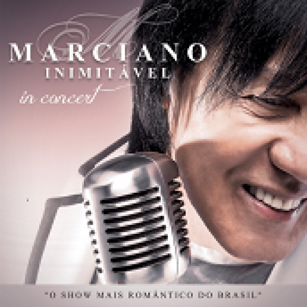 CD Marciano - Inimitável: In Concert