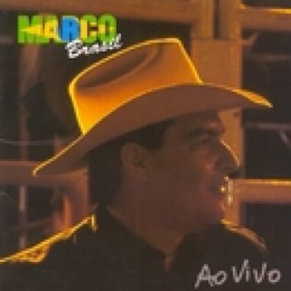CD Marco Brasil - A Emoção do Rodeio