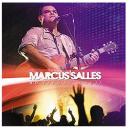 CD Marcus Salles - Ao Vivo Na Igreja