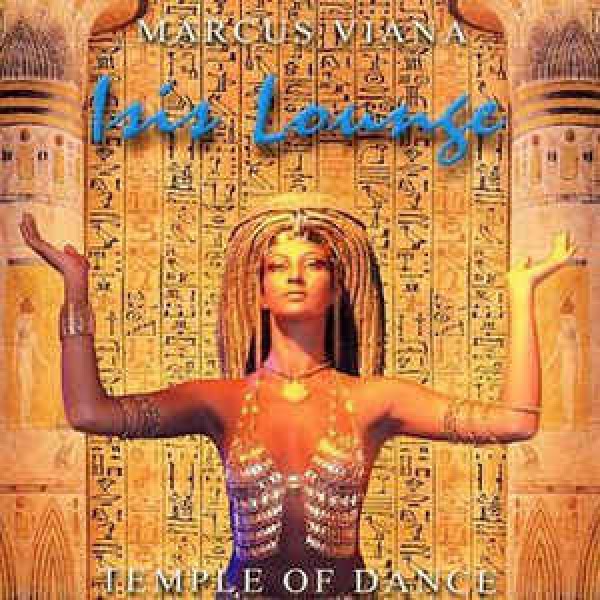 CD Marcus Viana - Isis Lounge: Temple Of Dance