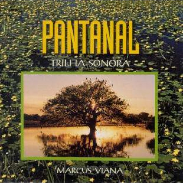 CD Marcus Viana - Pantanal