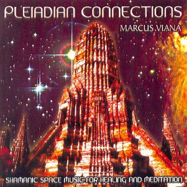 CD Marcus Viana - Pleiadian Connections