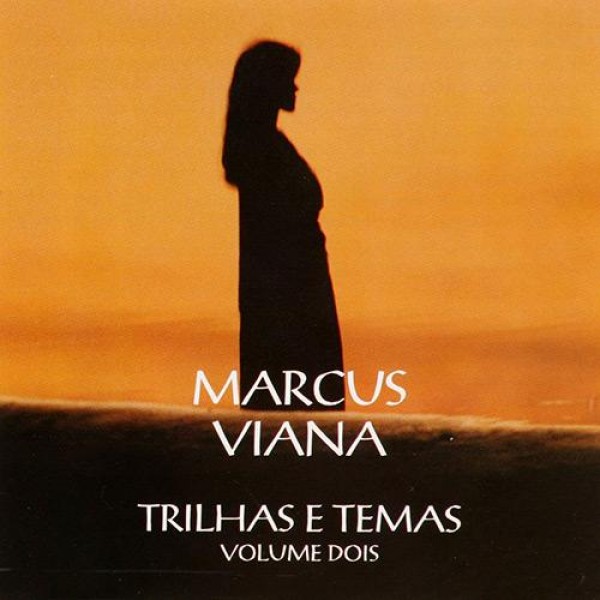 CD Marcus Viana - Trilhas e Temas Vol. 2