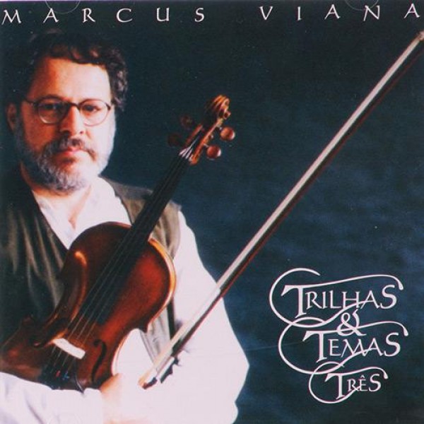 CD Marcus Viana - Trilhas e Temas Vol. 3