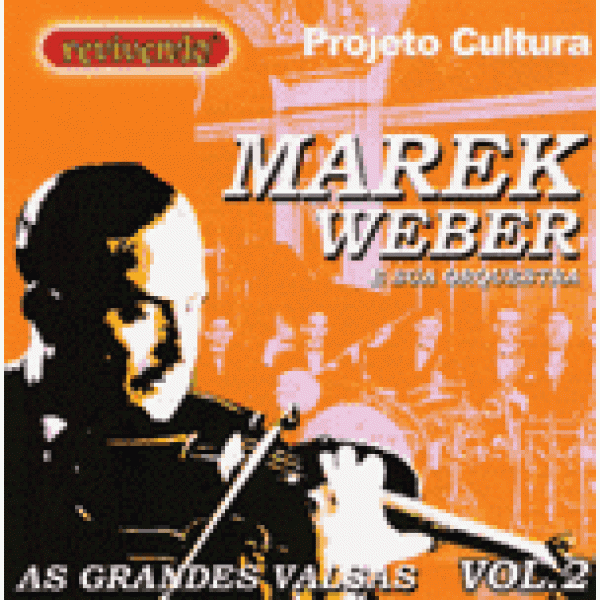 CD Marek Weber - As Grandes Valsas Vol. 2 