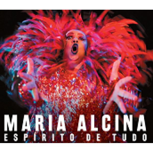 CD Maria Alcina - Espírito De Tudo (Digipack)