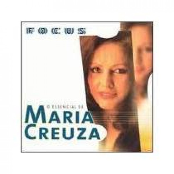 CD Maria Creuza - Focus: O Essencial De