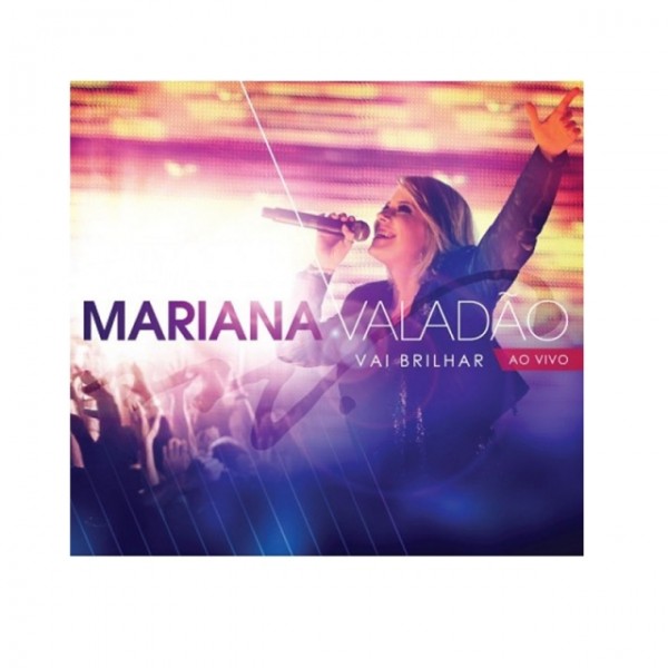 CD Mariana Valadão - Vai Brilhar Ao Vivo (Digipack)