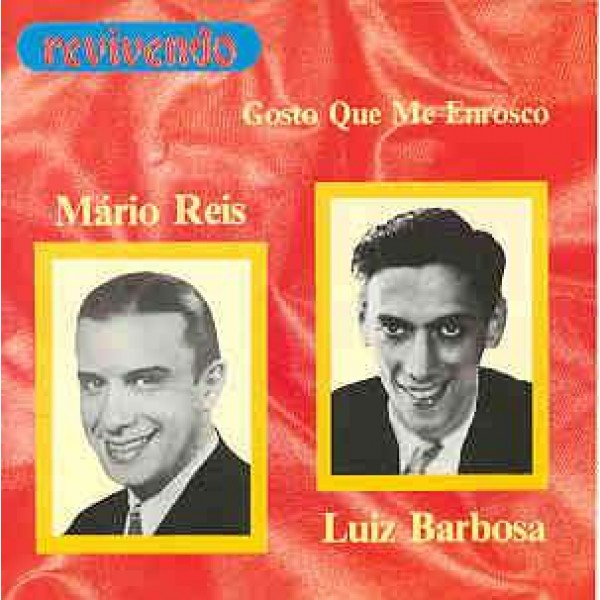 CD Mario Reis/Luiz Barbosa - Gosto Que Me Enrosco
