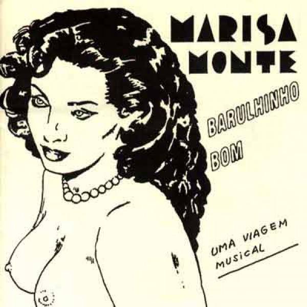 CD Marisa Monte - Barulhinho Bom - Uma Viagem Musical