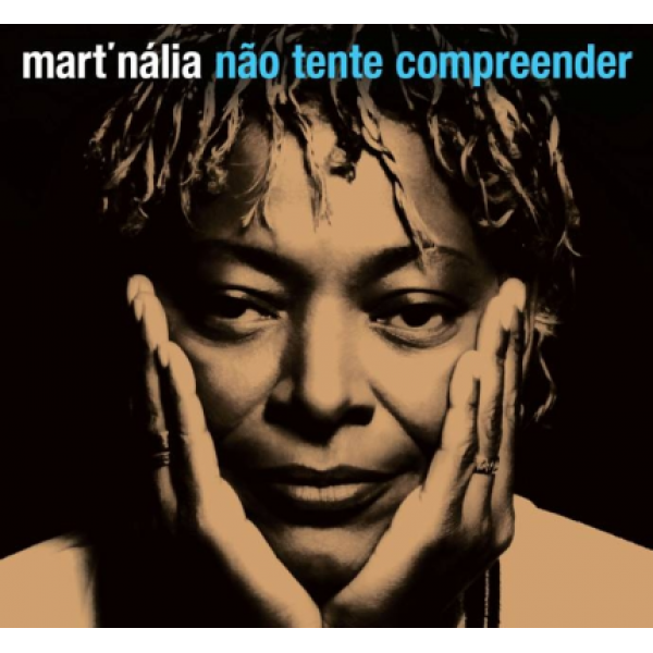CD Mart'Nália - Não Tente Compreender (Digipack)