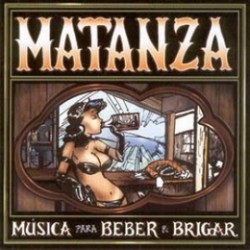 CD Matanza - Música Para Beber e Brigar