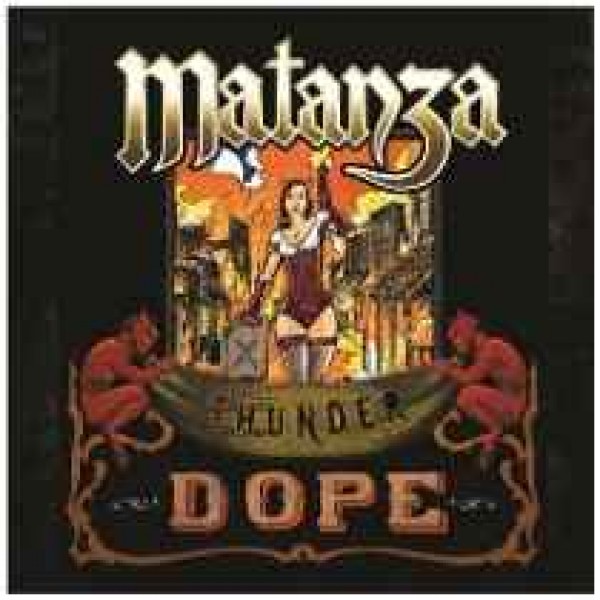 CD Matanza - Thunder Dope