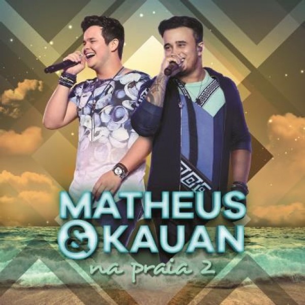 CD Matheus & Kauan - Na Praia 2