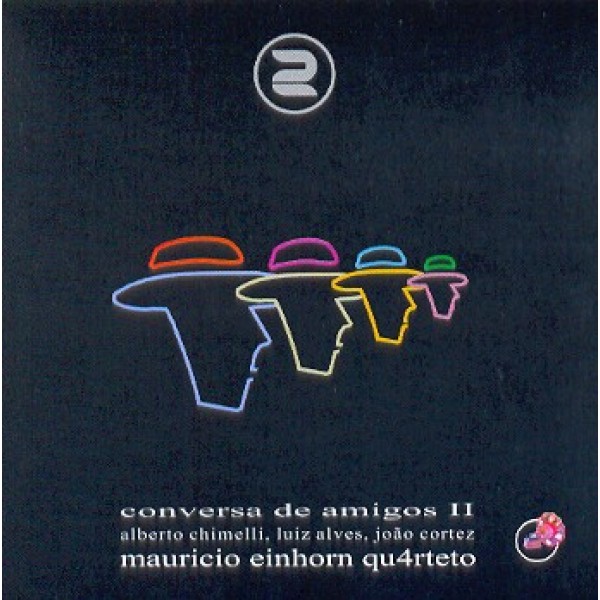 CD Mauricio Einhorn Quarteto - Conversa de Amigos II
