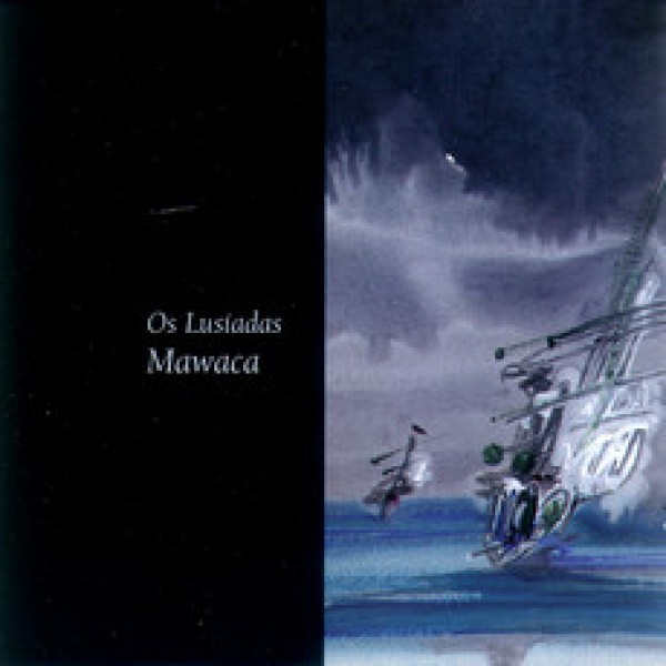 CD Mawaca - Os Lusíadas