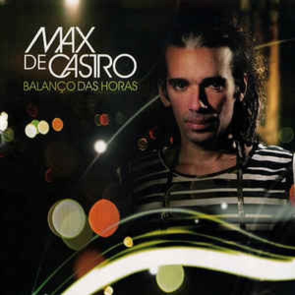 CD Max De Castro - Balanço Das Horas