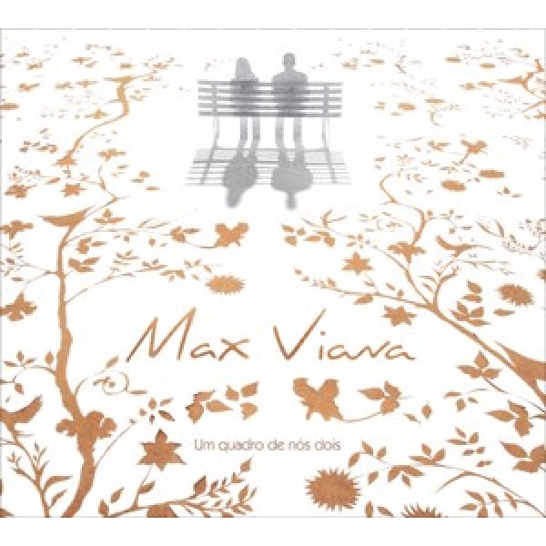 CD Max Viana - Um Quadro De Nós Dois (Digipack)