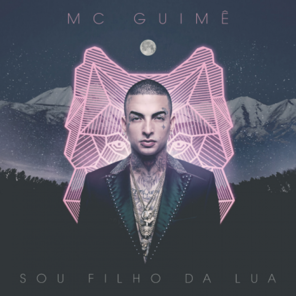 CD MC Guimê - Sou Filho da Lua