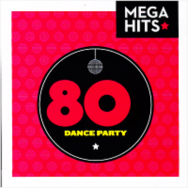 CD Mega Hits - 80 Dance Party