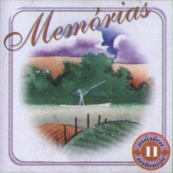 CD Memórias Sertanejas Vol. 11