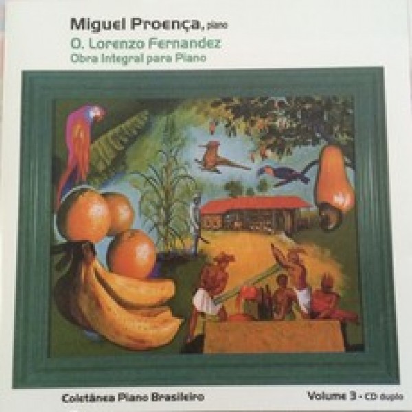 CD Miguel Proença - Coletânea Piano Brasileiro Vol. 3 (DUPLO)