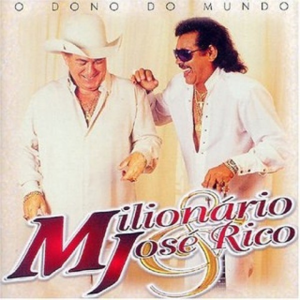 CD Milionário e José Rico - O Dono do Mundo - Vol. 26